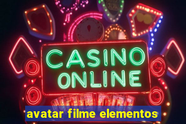 avatar filme elementos